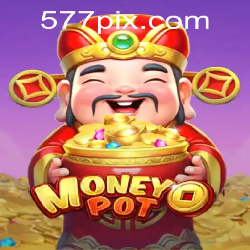 Descubra o Fascinante Jogo 'MoneyPot': Um Mergulho nas Regras e Estratégias de 577.GAME